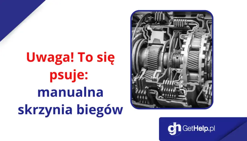 Przekładnia manualna w przekroju. Zwróć uwagę na skomplikowane mechanizmy, które mogą ulec awarii.