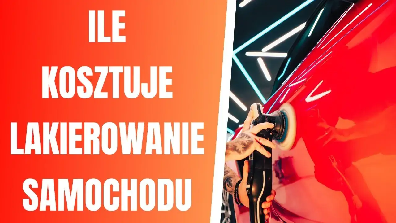 Zdjęcie Ile kosztuje element lakierowania samochodu? Zaskakujące ceny i czynniki wpływające na koszt